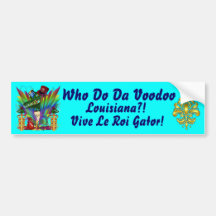 Who Do Da Voodoo Louisiana Gator 30 Colours Bumper Stickers
