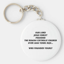 Who founded your church? keychain