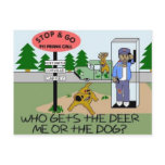 Who Gets the Dog, Me or the Deer postcards