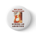 WHO HOLDS THE BABY'S HAND buttons