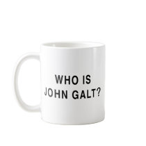 Who is John Galt? Mugs