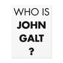 Who Is John Galt? The Question Post Card