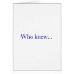 Who knew cards