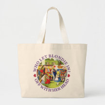 WHO LET BLONDIE IN? OFF WITH HERE HEAD! CANVAS BAG