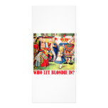 WHO LET BLONDIE IN? rack cards