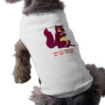 Who lit the fuse on your tampon? pet clothing