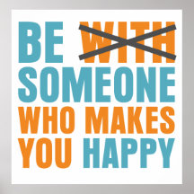 Who Makes You Happy Print