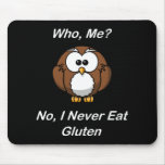 Who, Me?  No, I Never Eat Gluten Mousemats