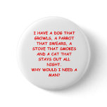 who needs a man pin