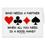Who Needs A Partner When All You Need (Bridge) Cards