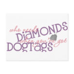 Who Needs Diamonds postcards