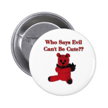 Who Says Evil Can't Be Cute Pins