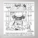 Who To Call 1st: 911 or a Plumber posters