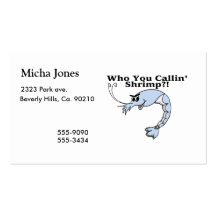 Who You Callin Shrimp Business Card Template