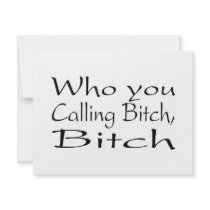 Who You Calling Bitch Bitch 2