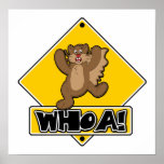 Whoa Squirrel Crossing Sign Poster