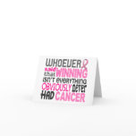 Whoever Said Breast Cancer