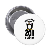WHOO hoo 2011 I did it Penguin Graduation Pins