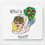 "Who's Next"? Mousepad