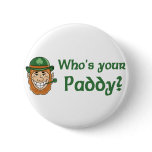 Who's your Paddy? Button
