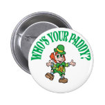 Who's Your Paddy Dancing Leprechaun Pinback Buttons