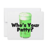 Whos Your Patty Green Beer St Patricks Day invitations