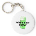 Whos Your Patty Green Beer St Patricks Day keychains