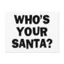 Who's Your Santa? Postcards