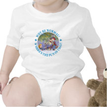 WHY BE NORMAL? TEE SHIRT