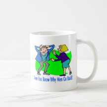 Why Men Go Bald Coffee Mugs