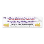 WIC, Food Stamps & Medicare don't pay for diapers bumper stickers