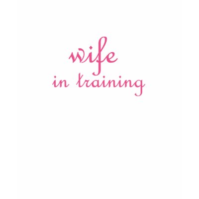 Wife in Training Tee Shirt by bridalgoodies