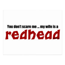 Wife is a Redhead Post Card