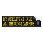 Wife Lets Me Have All The Guns Sticker Yellow Ltrs