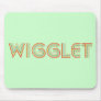 Wigglet Mousepads