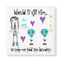 WIKH Ser#62 Around the House! Refrigerator Magnets