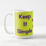 Wild Flower Keep It Simple Coffee Mugs