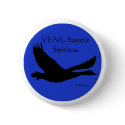 Wild Goose Button - VENI, Sancte Spiritus