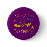 Wild N Wacky Teacher buttons