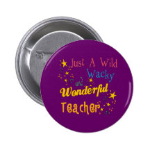 Wild N Wacky Teacher Pins
