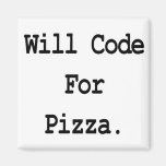 will code for pizza fridge magnets