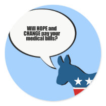 Will hope and change pay your medical bills round stickers