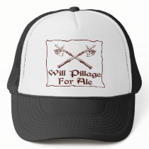 Will Pillage Trucker Hats