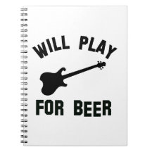 Will play the electric guitar for beer designs notebooks