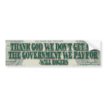 Will Rogers on Government Efficiency Bumper Sticker