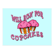 WILL RUN FOR CUPCAKES Running Tees & Gear Postcard