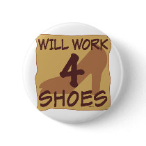 Will Work 4 Shoes