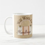 Will Work For Handbags Mug