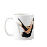 "Will work for shoes" black heels coffee mug