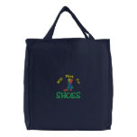 Will Work For Shoes Embroidered Bag